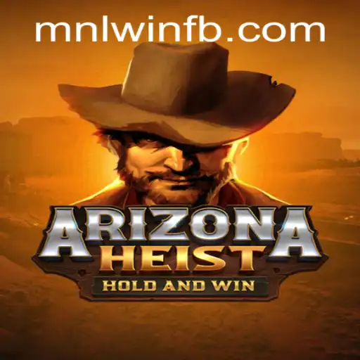 Discover the Thrills of ArizonaHeist: A Unique Gaming Experience