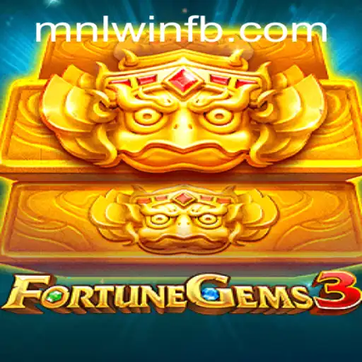 Exploring the Exciting Universe of FortuneGems3 on MNLWin.COM