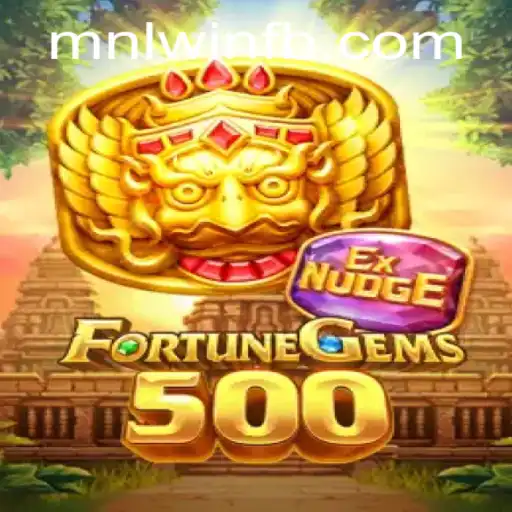 Discover the Excitement of FortuneGems500: A Thrilling New Experience on MNLWin.COM
