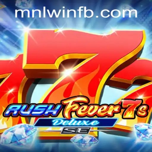 Unveiling the Thrills of RushFever7sDeluxeSE: A Perfect Blend of Entertainment